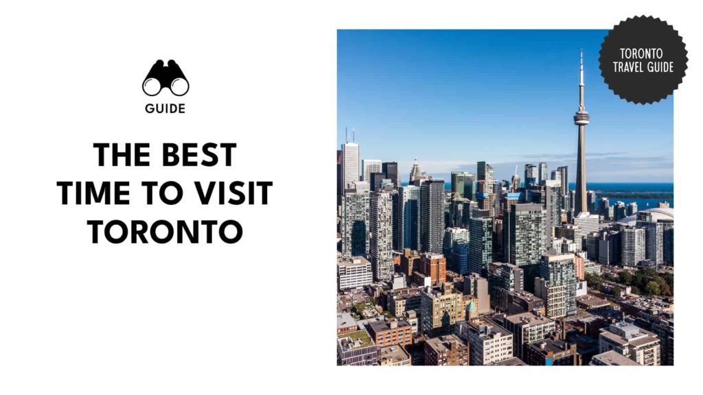 Best Time to Visit Toronto