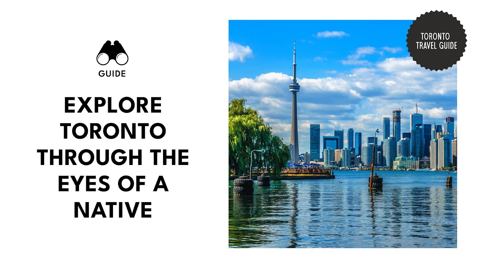 Explore Toronto Through the Eyes of A Native