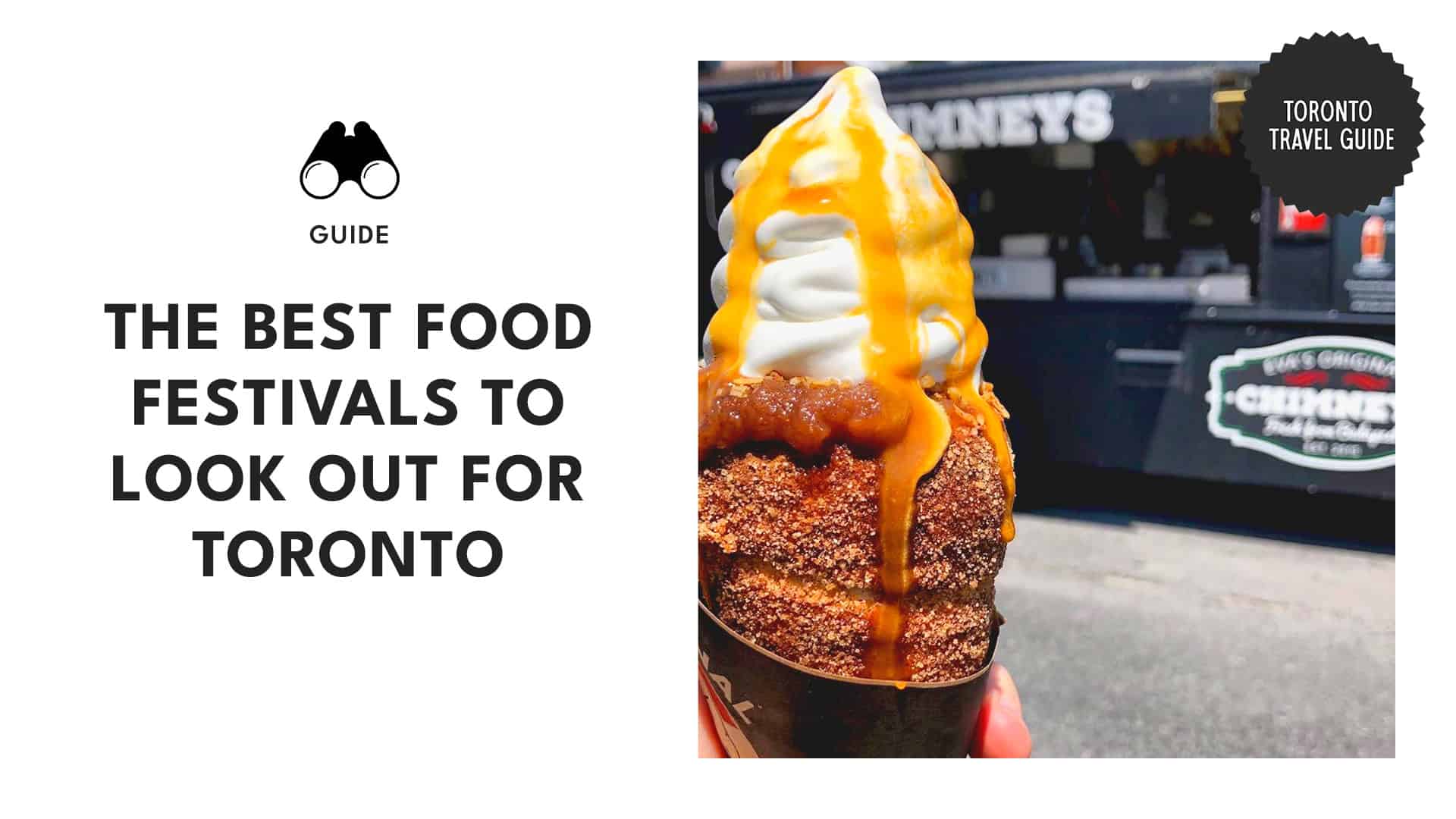 A Foodie’s Heaven The Best Food Festivals in Toronto