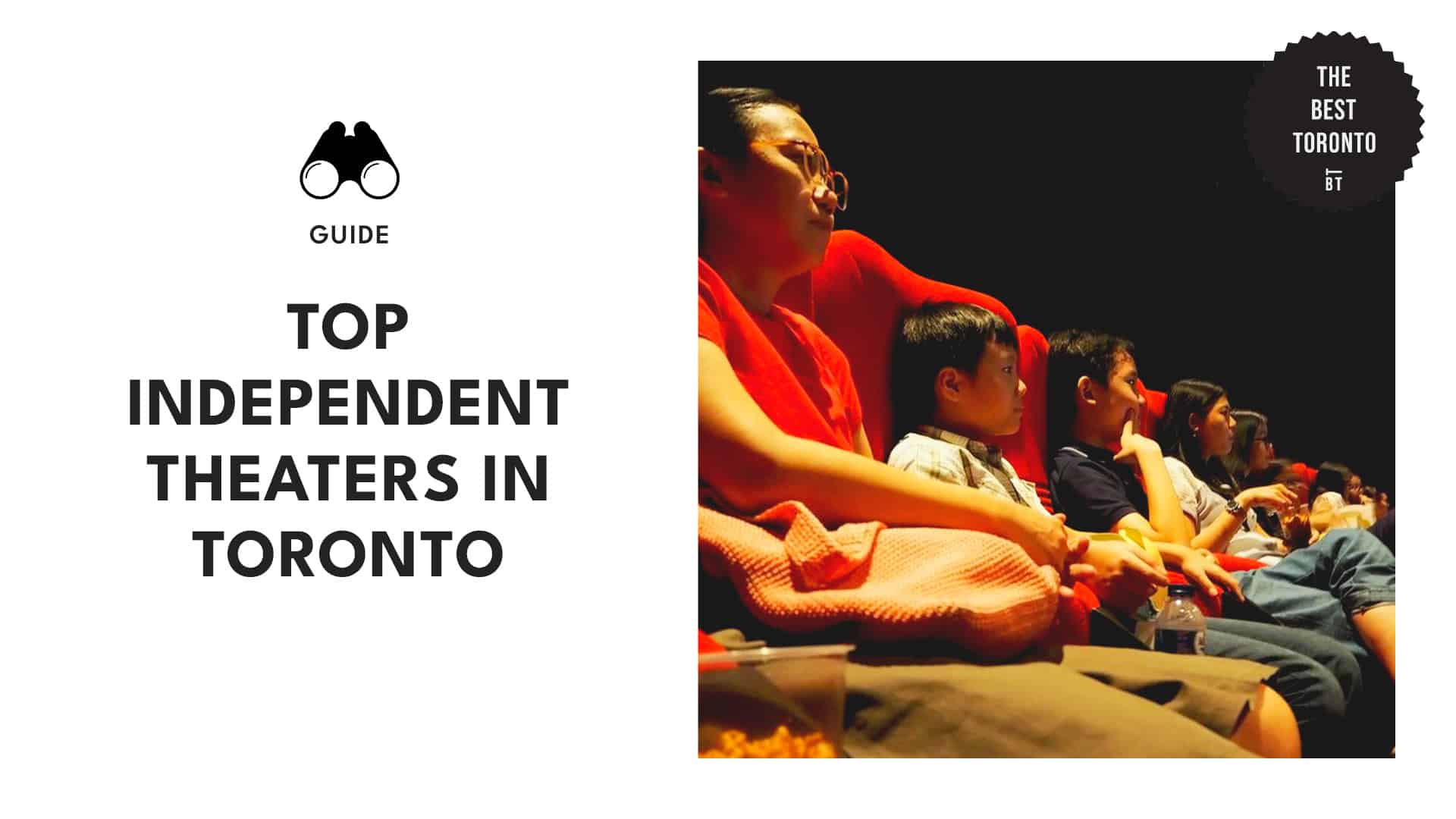 Off the Beaten Reel Toronto’s Top Independent Theaters