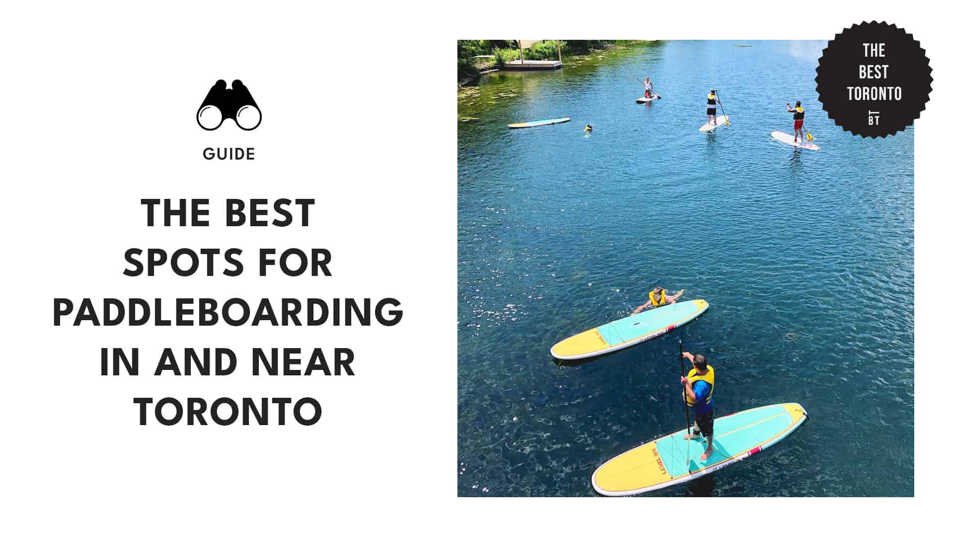 Paddles Away Where to Go Paddleboarding in and near Toronto