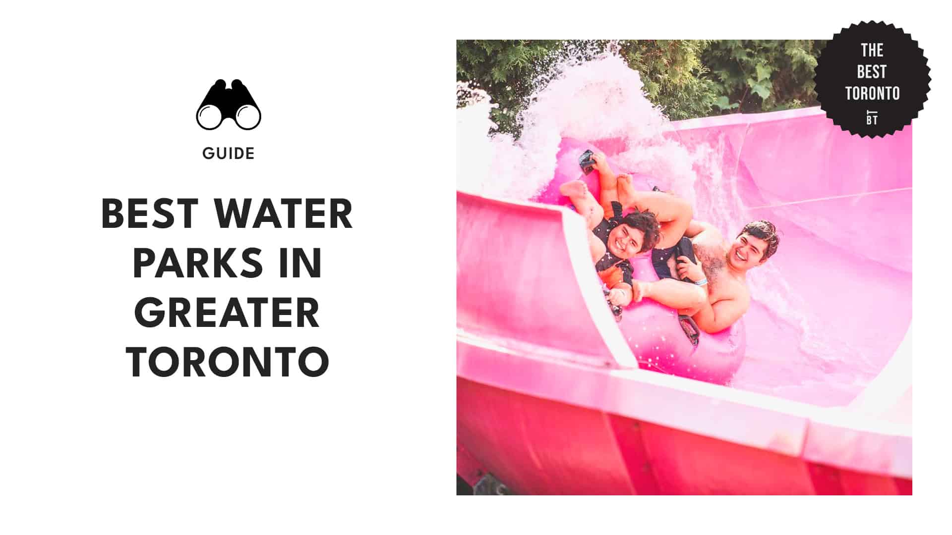 The 12 Best Water Parks in the Greater Toronto Area