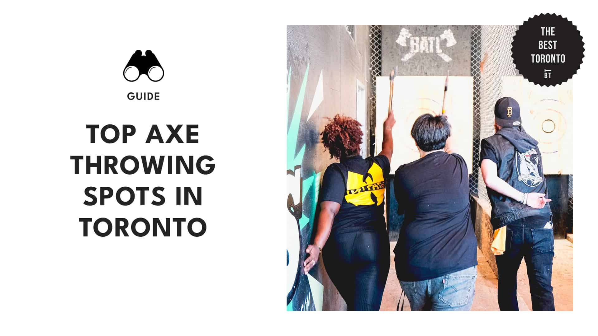 Top 10 Spots for Axe Throwing in Toronto
