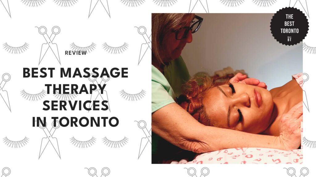 13 Best Massage Therapy Services in Toronto