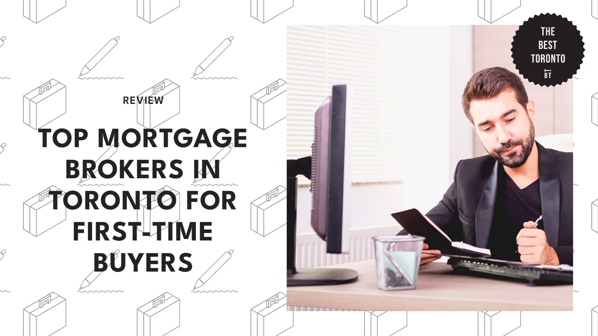 15 Best Mortgage Brokers in Toronto