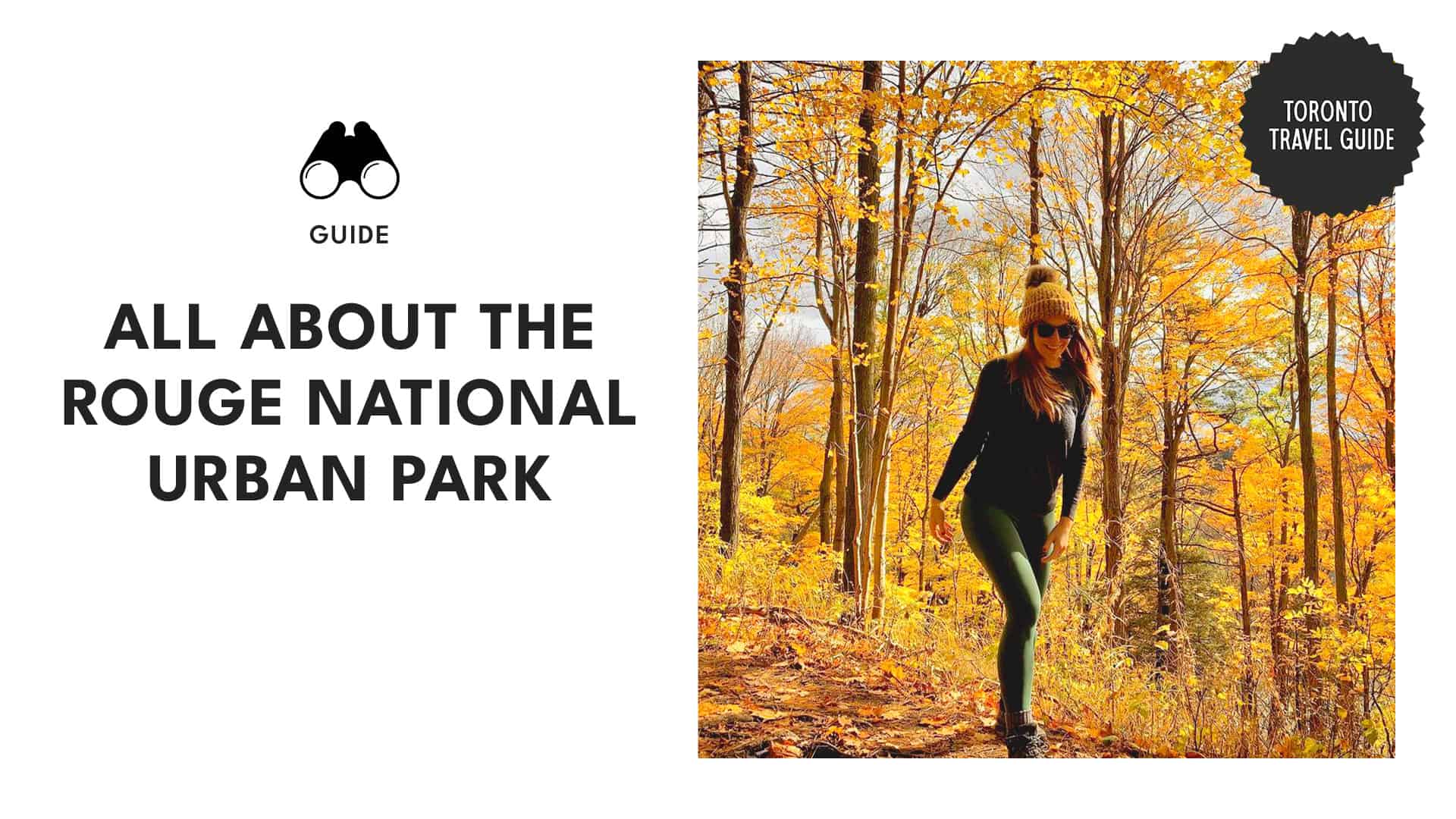 Rouge National Urban Park Bridging Nature and Cityscape