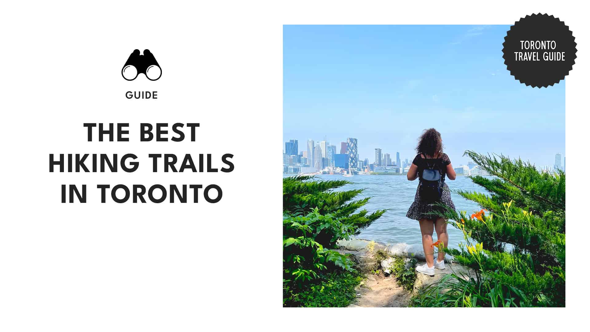 The Best Hiking Trails in Toronto - From Easy to Hard