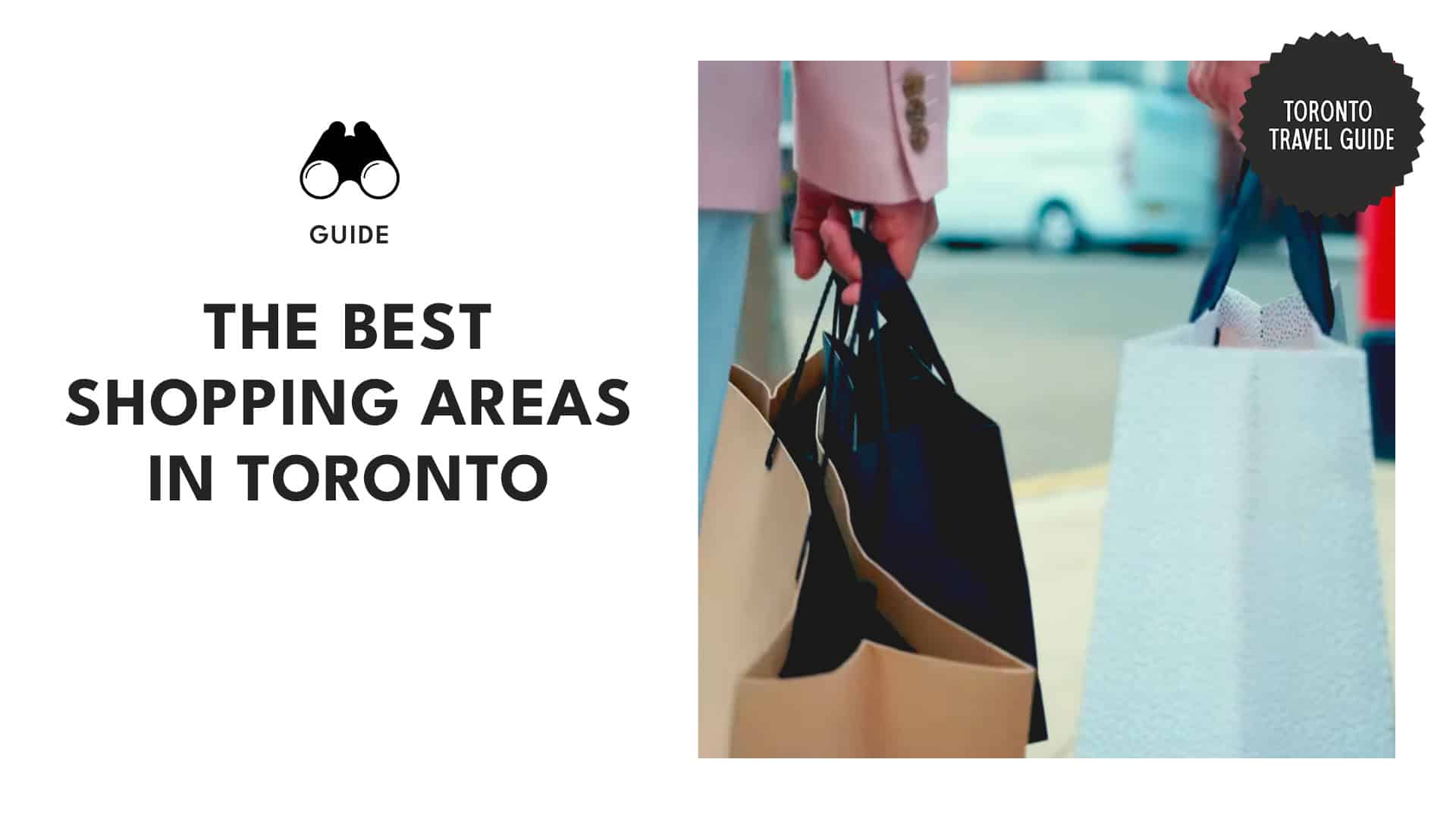 The Best Shopping Areas in Toronto