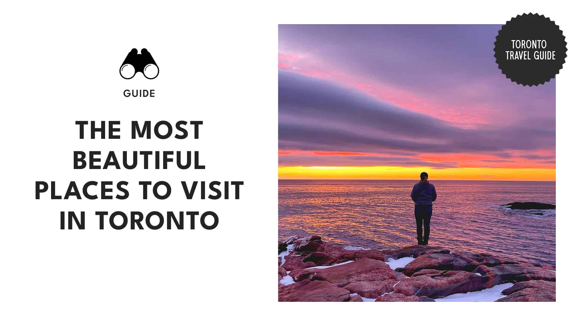 The Most Beautiful Places in Toronto You Should Visit