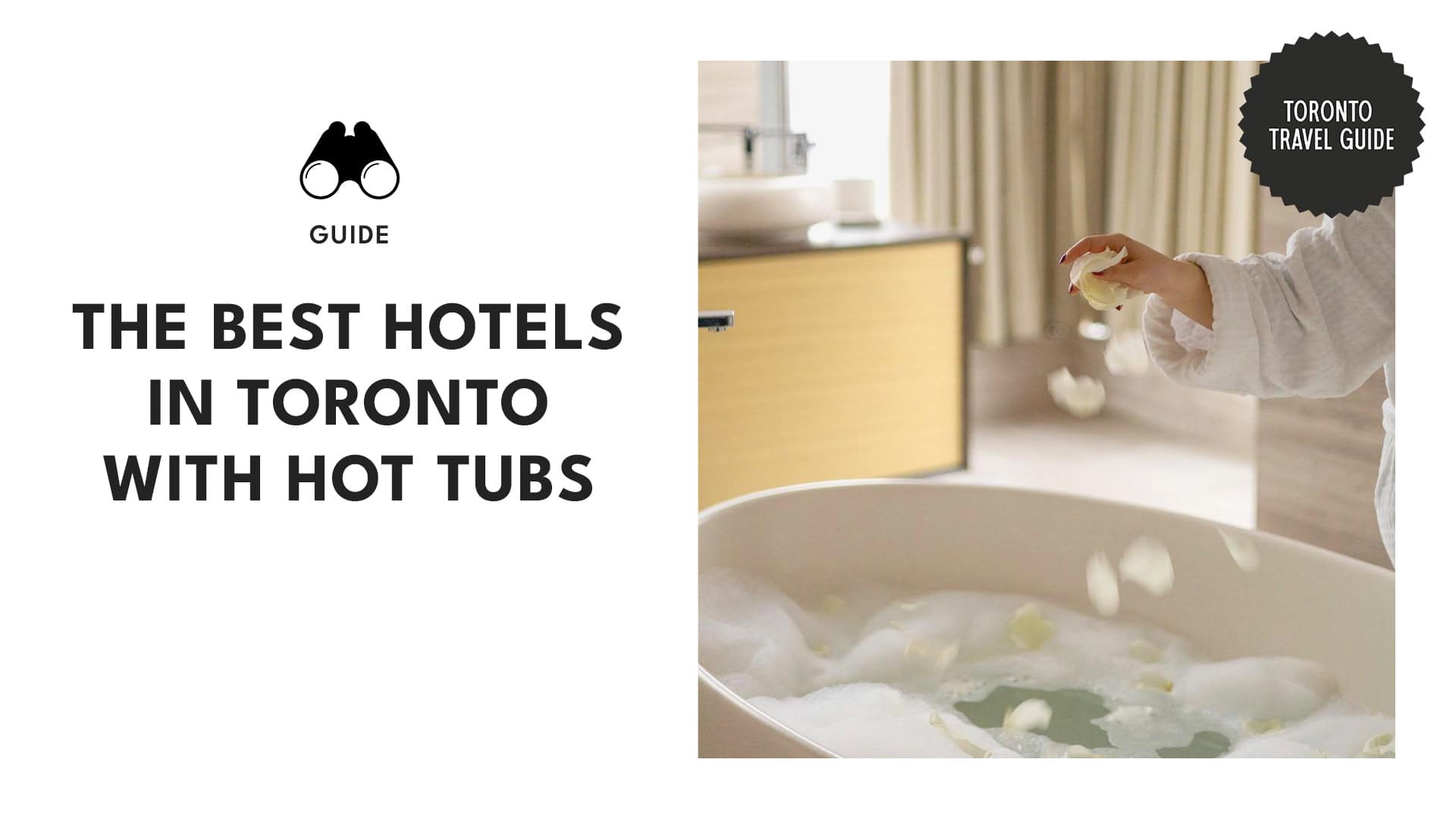 Thermal Treasures Toronto's Best Hotels with Hot Tubs