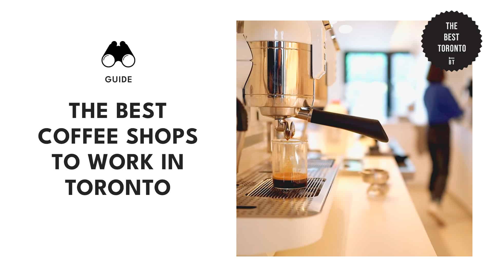 Toronto’s Coffee Shop Oasis For the Digital Nomads