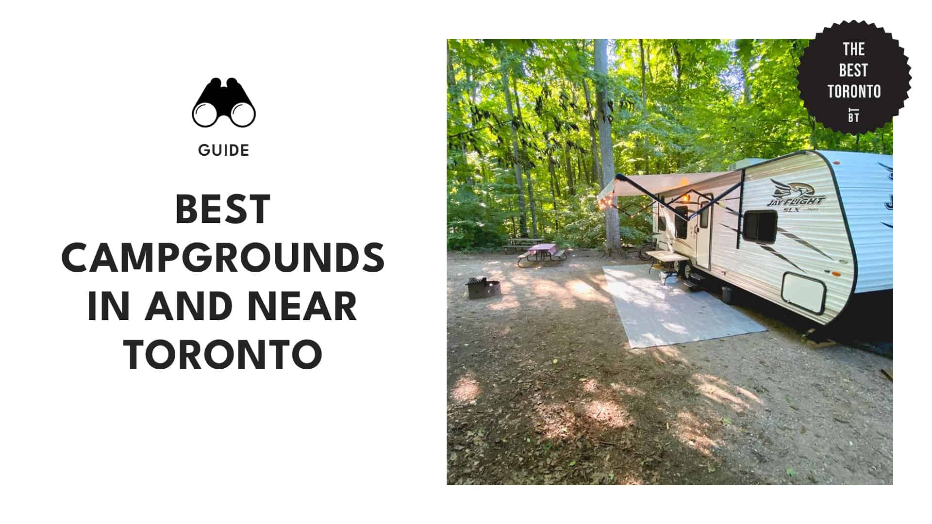 Urban Escapes A Guide to Toronto's Best Camping Getaways