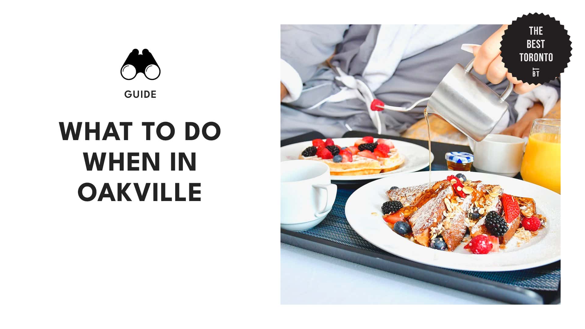What to Do When in Oakville