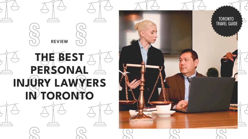 Top 6 Personal Injury Lawyers in Toronto