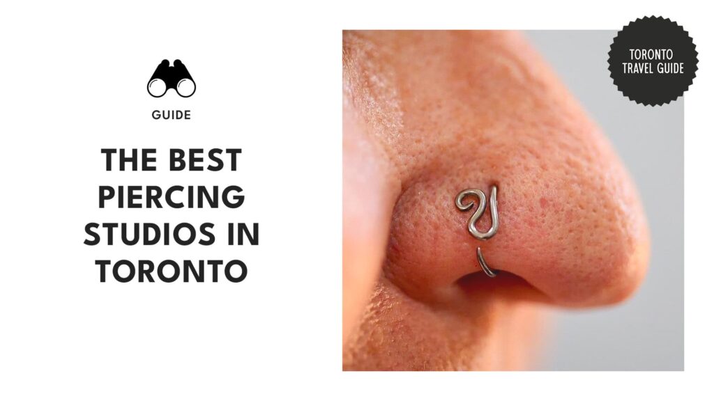 Top-Rated Piercing Studios in Toronto