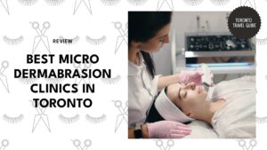 microdermabrasion-clinics-in-toronto