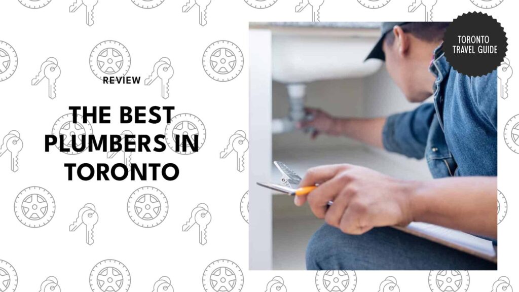Never worry about blockage or leaks again with the best plumbers in Toronto!