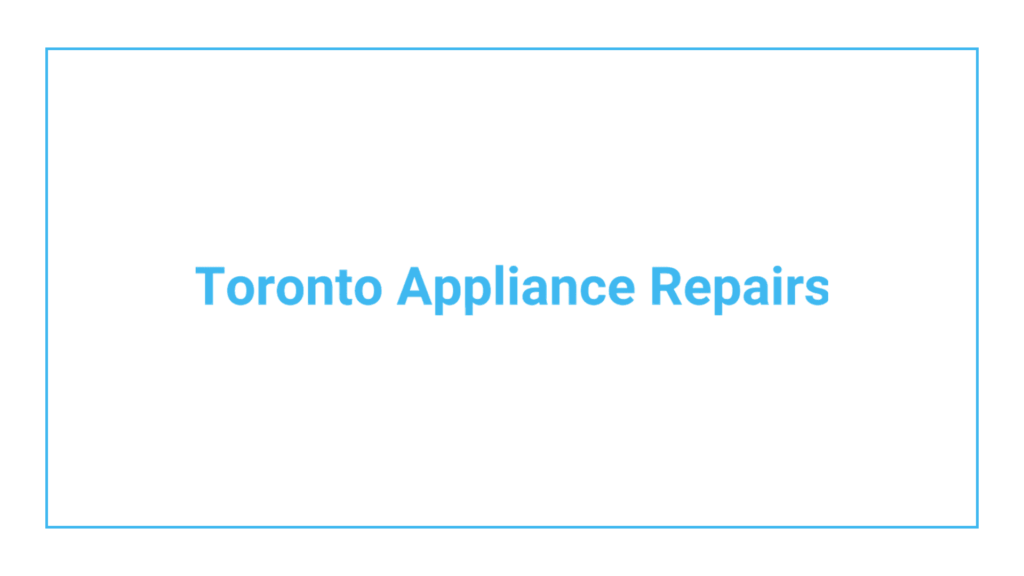 toronto-appliance-repairs