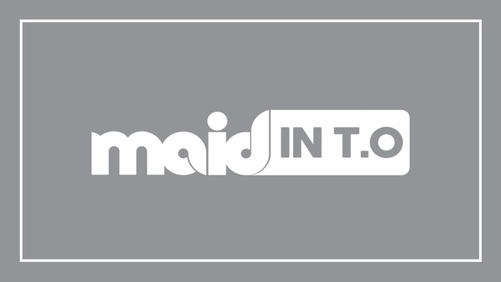maid-in-t-o