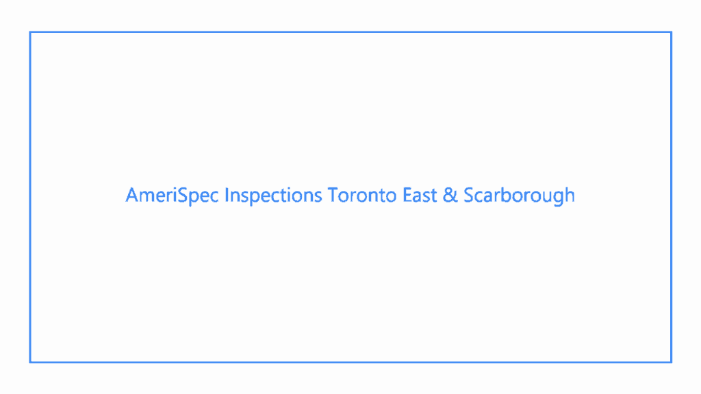 amerispec-inspections-toronto-east-scarborough